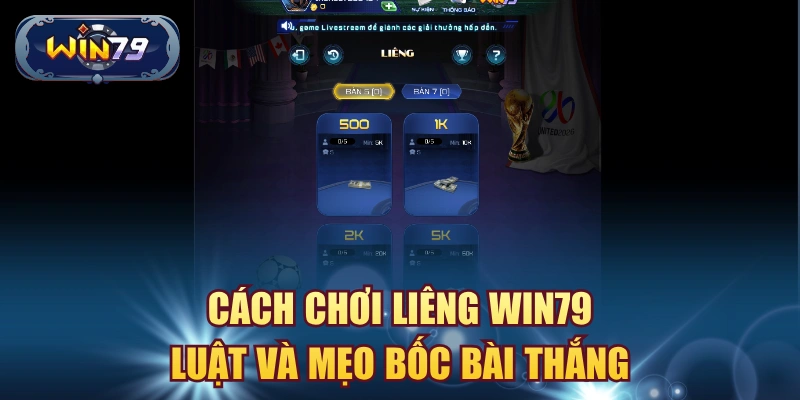 Cách chơi Liêng Win79