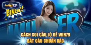 Soi cầu Win79