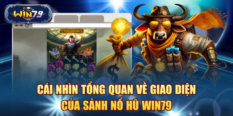 Giao diện nổ hũ Win79 với vòng quay mức cược payline wild scatter và free spin