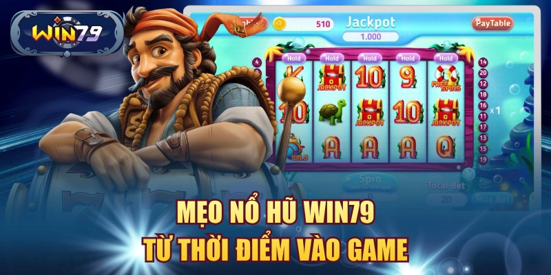Minh họa thời điểm vào game trong mẹo nổ hũ Win79