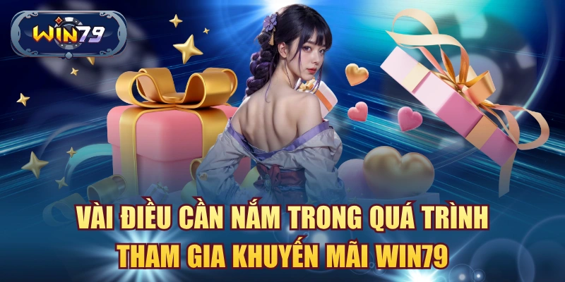 Lưu ý khi tham gia khuyến mãi Win79 về điều kiện ưu đãi code giả và bảo mật tài khoản